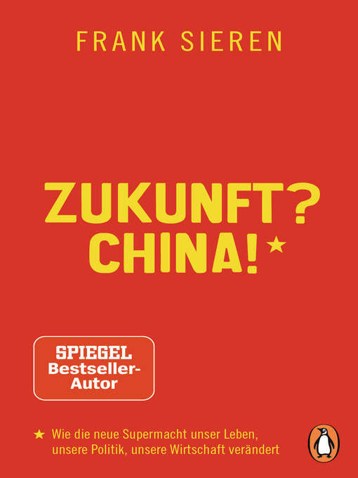 Title details for Zukunft? China! by Frank Sieren - Available